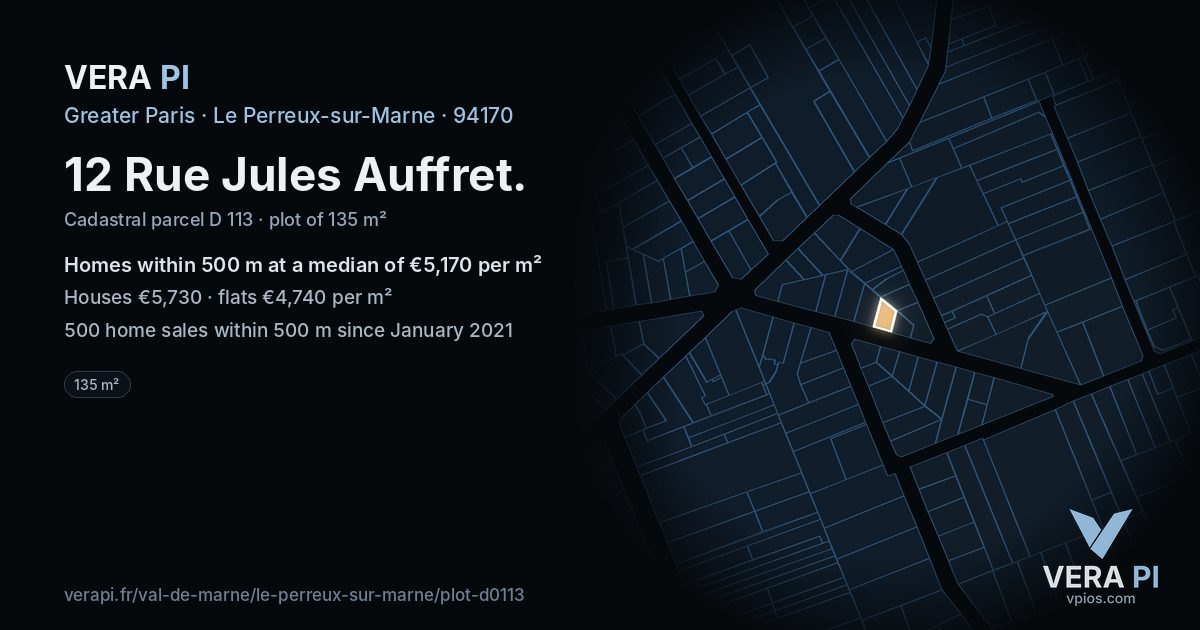 12 Rue Jules Auffret, Le Perreux-sur-Marne at night – the plot lit, the parcels around coloured by the prices near them
