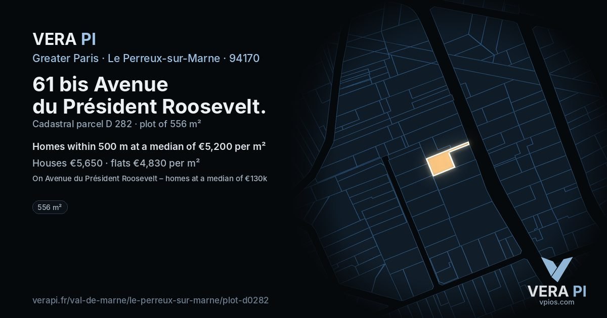 61 bis Avenue du Président Roosevelt, Le Perreux-sur-Marne at night – the plot lit, the parcels around coloured by the prices near them