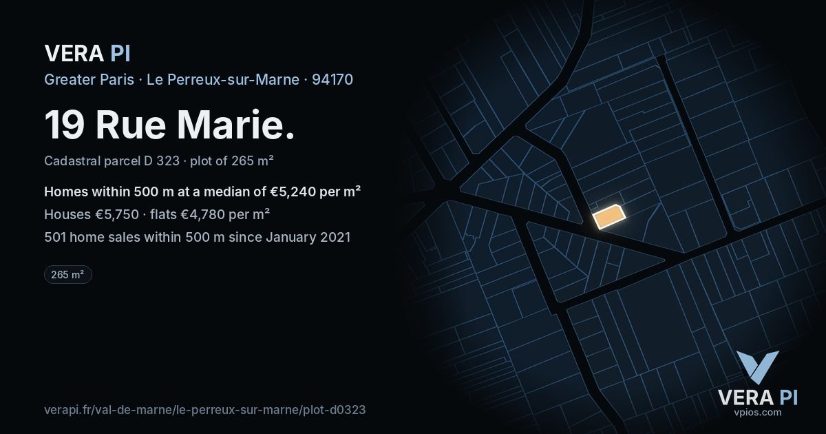 19 Rue Marie, Le Perreux-sur-Marne at night – the plot lit, the parcels around coloured by the prices near them