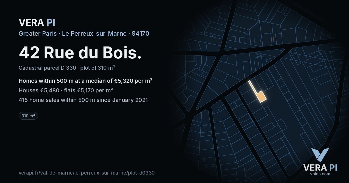 42 Rue du Bois, Le Perreux-sur-Marne at night – the plot lit, the parcels around coloured by the prices near them
