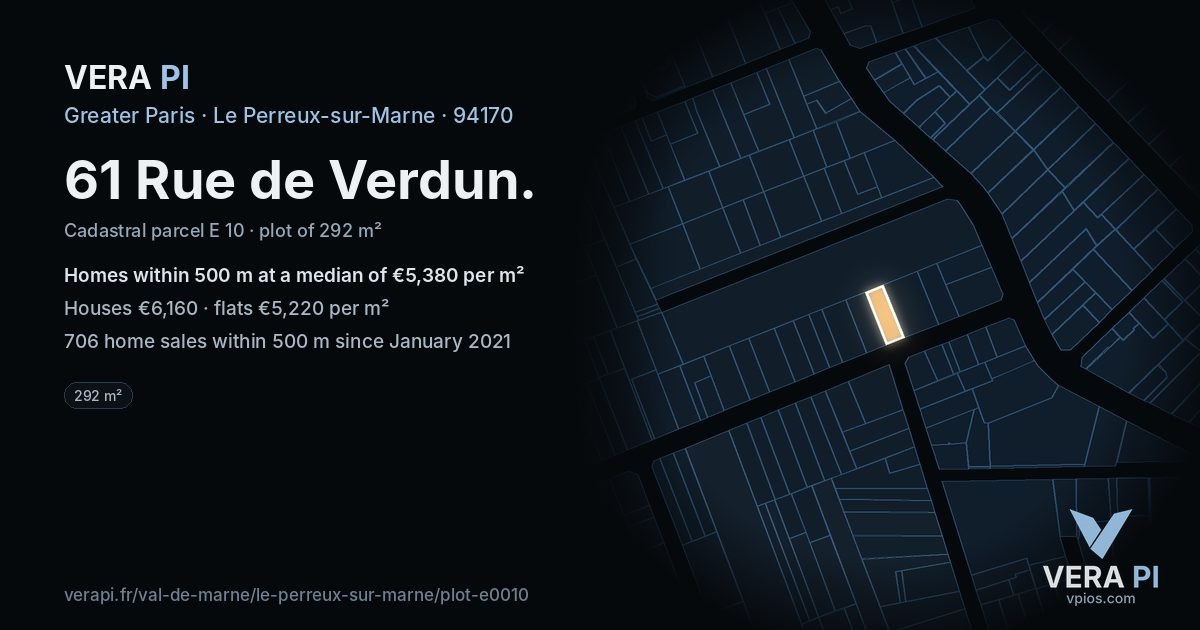 61 Rue de Verdun, Le Perreux-sur-Marne at night – the plot lit, the parcels around coloured by the prices near them