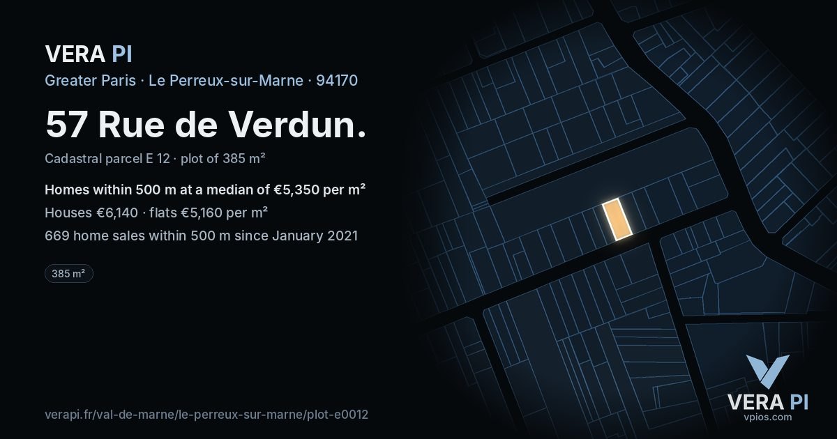 57 Rue de Verdun, Le Perreux-sur-Marne at night – the plot lit, the parcels around coloured by the prices near them