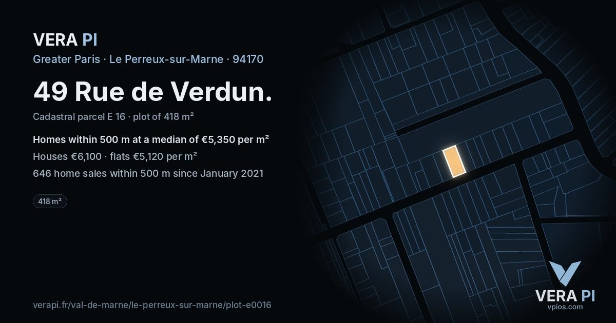 49 Rue de Verdun, Le Perreux-sur-Marne at night – the plot lit, the parcels around coloured by the prices near them