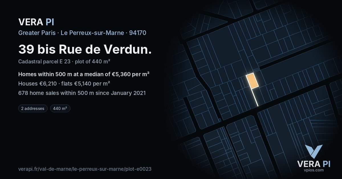 39 bis Rue de Verdun, Le Perreux-sur-Marne at night – the plot lit, the parcels around coloured by the prices near them