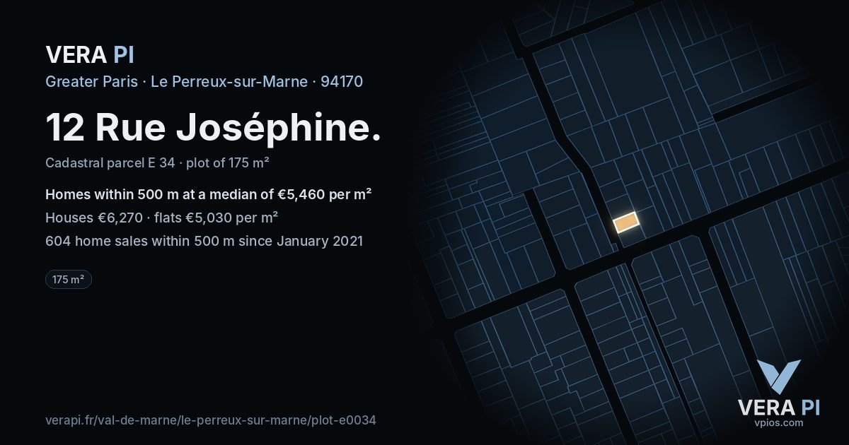 12 Rue Joséphine, Le Perreux-sur-Marne at night – the plot lit, the parcels around coloured by the prices near them