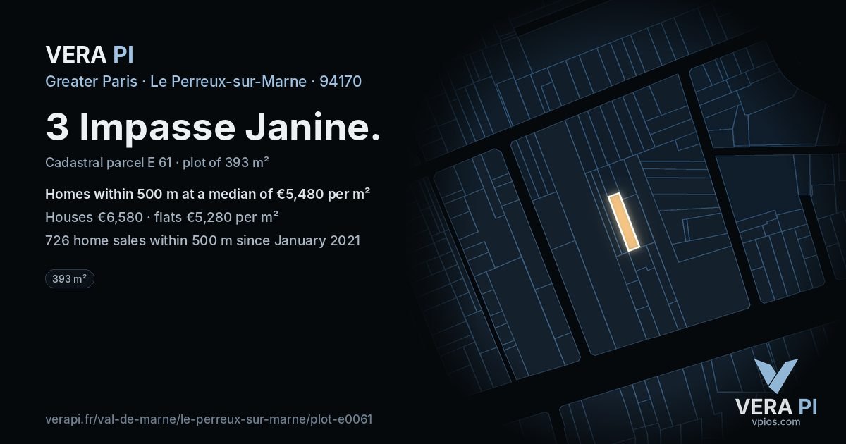 3 Impasse Janine, Le Perreux-sur-Marne at night – the plot lit, the parcels around coloured by the prices near them