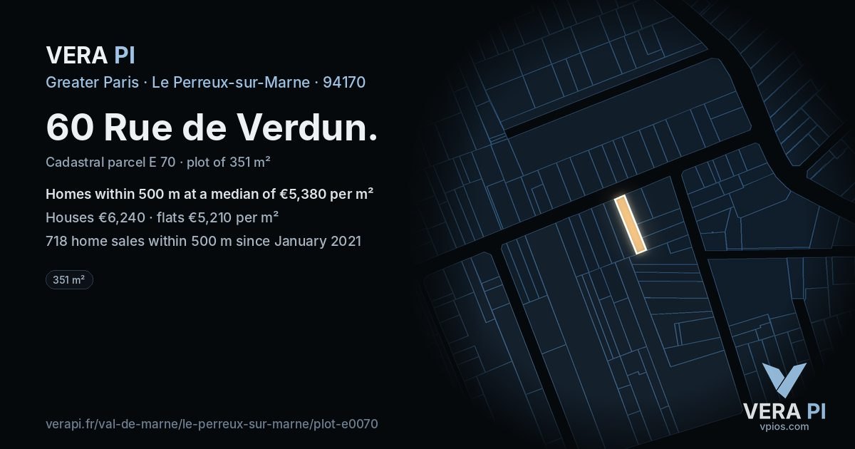 60 Rue de Verdun, Le Perreux-sur-Marne at night – the plot lit, the parcels around coloured by the prices near them
