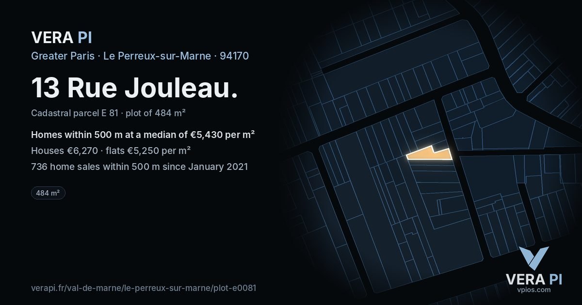 13 Rue Jouleau, Le Perreux-sur-Marne at night – the plot lit, the parcels around coloured by the prices near them