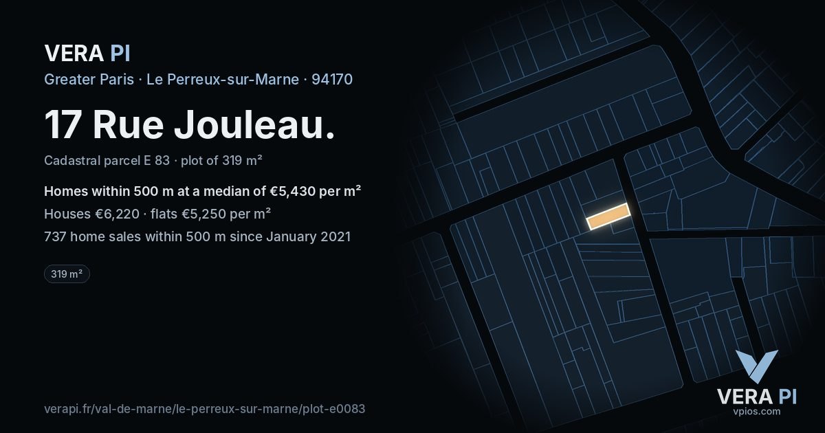 17 Rue Jouleau, Le Perreux-sur-Marne at night – the plot lit, the parcels around coloured by the prices near them