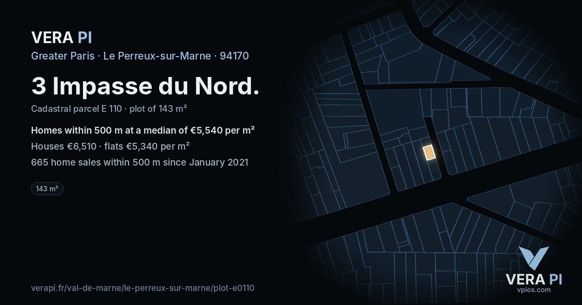 3 Impasse du Nord, Le Perreux-sur-Marne at night – the plot lit, the parcels around coloured by the prices near them