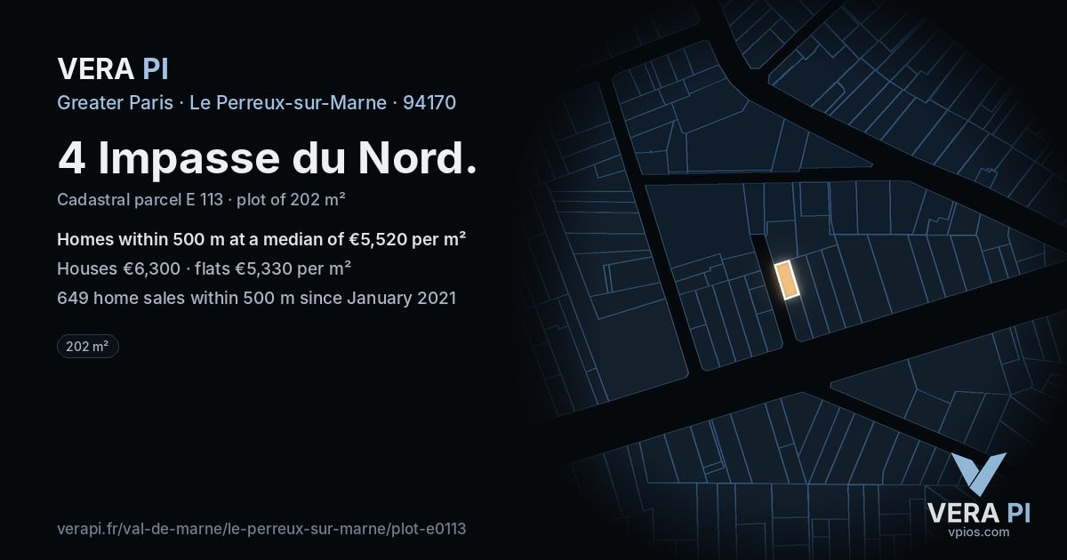 4 Impasse du Nord, Le Perreux-sur-Marne at night – the plot lit, the parcels around coloured by the prices near them