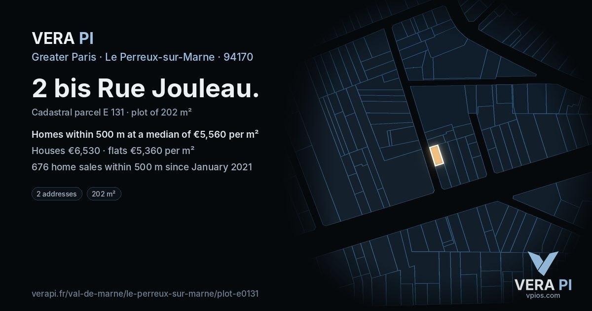 2 bis Rue Jouleau, Le Perreux-sur-Marne at night – the plot lit, the parcels around coloured by the prices near them