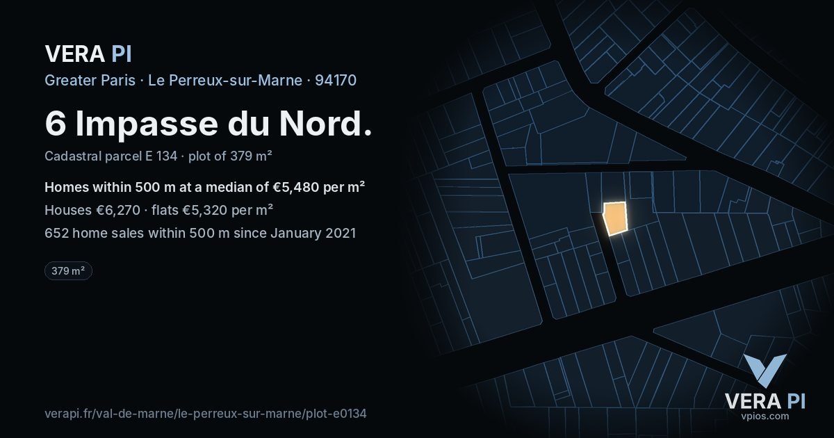 6 Impasse du Nord, Le Perreux-sur-Marne at night – the plot lit, the parcels around coloured by the prices near them