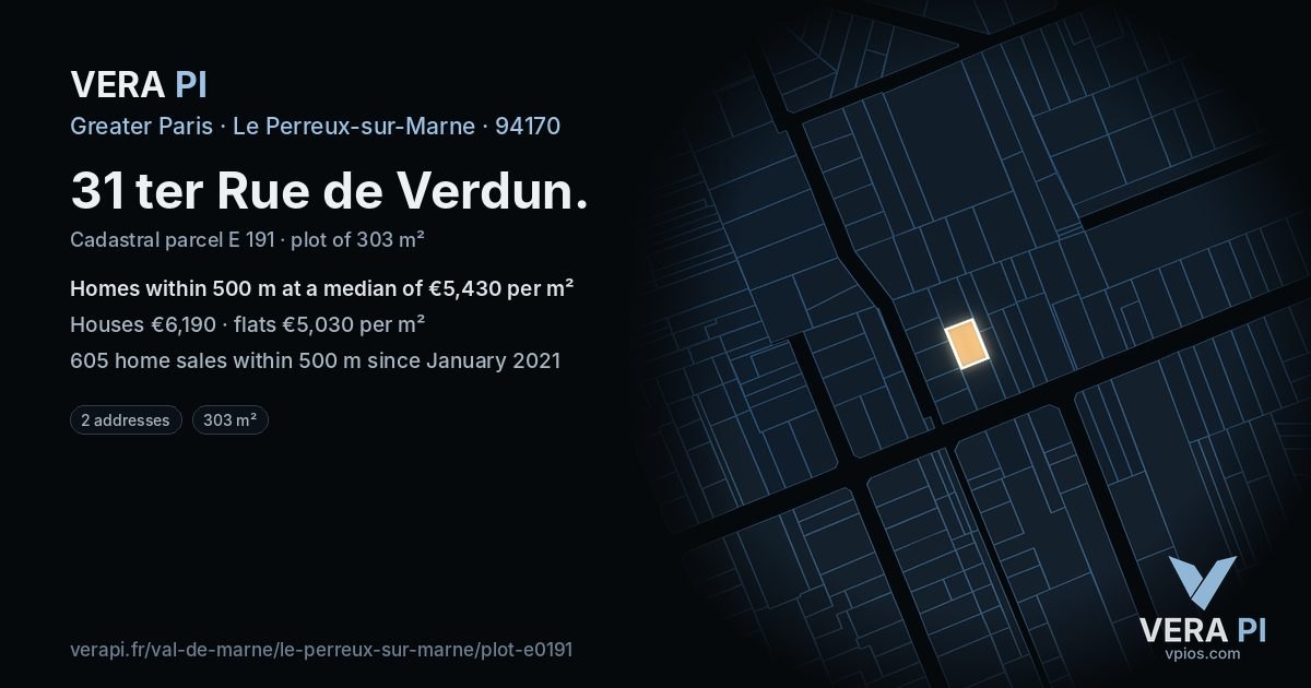 31 ter Rue de Verdun, Le Perreux-sur-Marne at night – the plot lit, the parcels around coloured by the prices near them