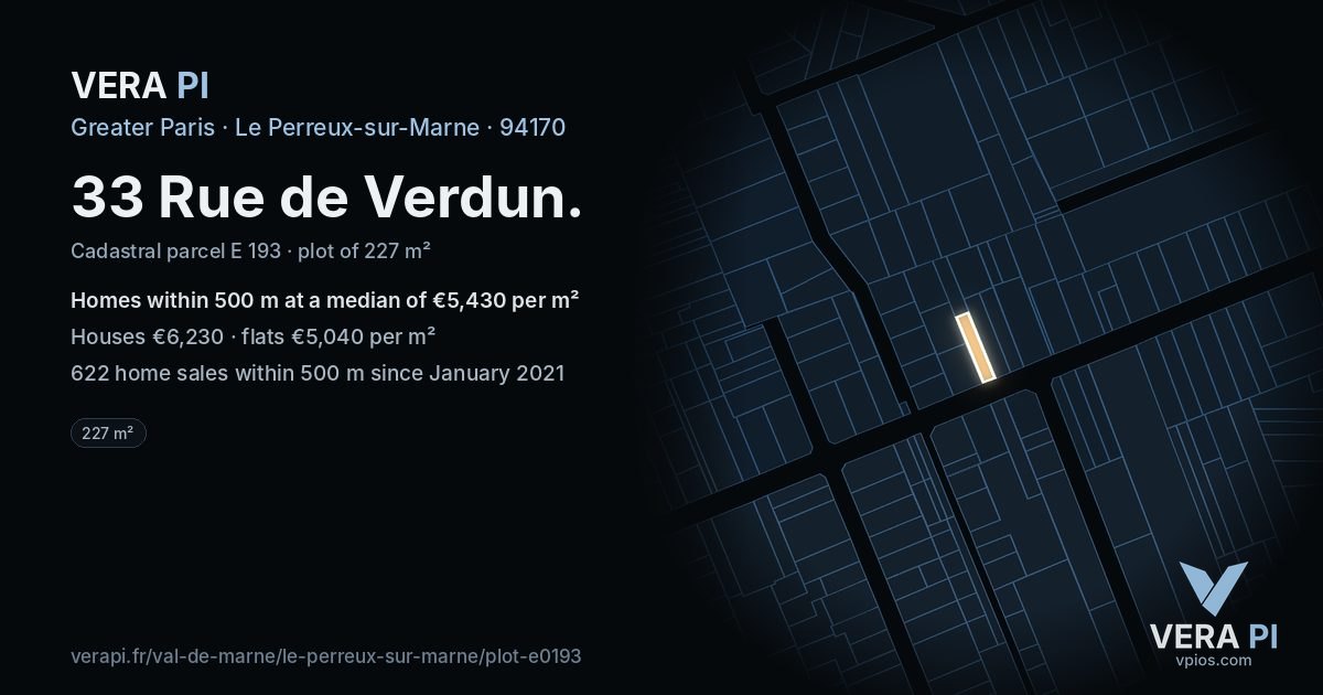 33 Rue de Verdun, Le Perreux-sur-Marne at night – the plot lit, the parcels around coloured by the prices near them