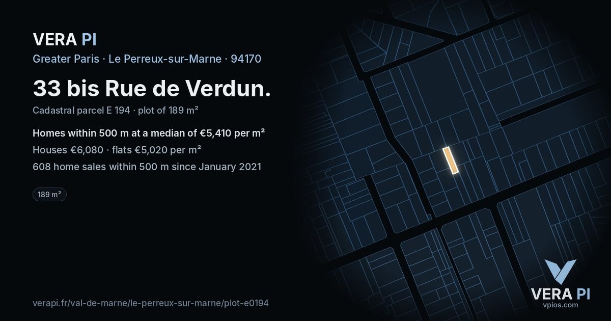 33 bis Rue de Verdun, Le Perreux-sur-Marne at night – the plot lit, the parcels around coloured by the prices near them