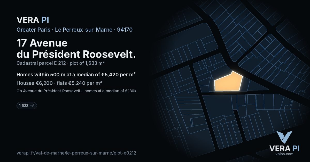 17 Avenue du Président Roosevelt, Le Perreux-sur-Marne at night – the plot lit, the parcels around coloured by the prices near them