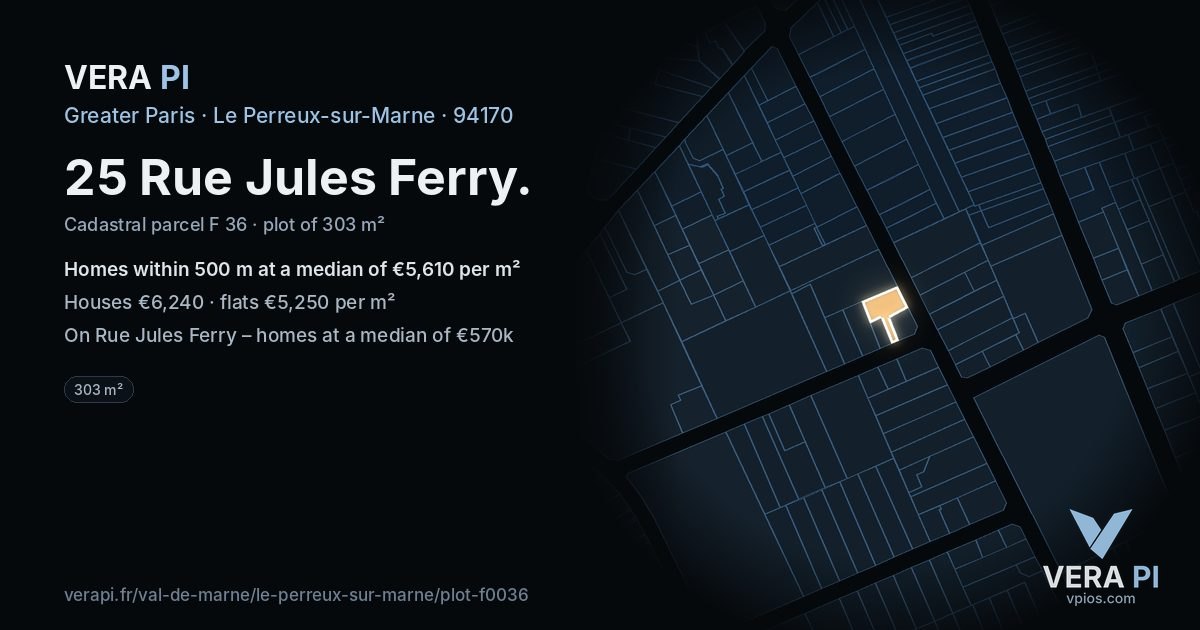 25 Rue Jules Ferry, Le Perreux-sur-Marne at night – the plot lit, the parcels around coloured by the prices near them