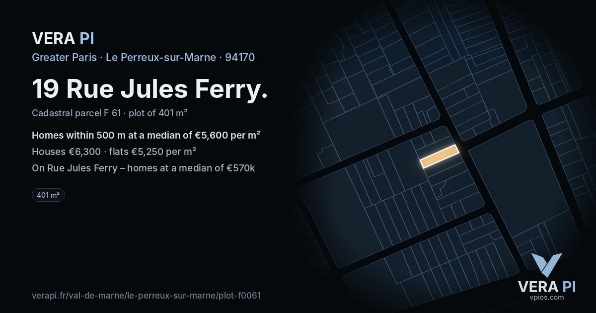 19 Rue Jules Ferry, Le Perreux-sur-Marne at night – the plot lit, the parcels around coloured by the prices near them