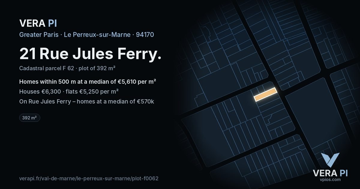 21 Rue Jules Ferry, Le Perreux-sur-Marne at night – the plot lit, the parcels around coloured by the prices near them