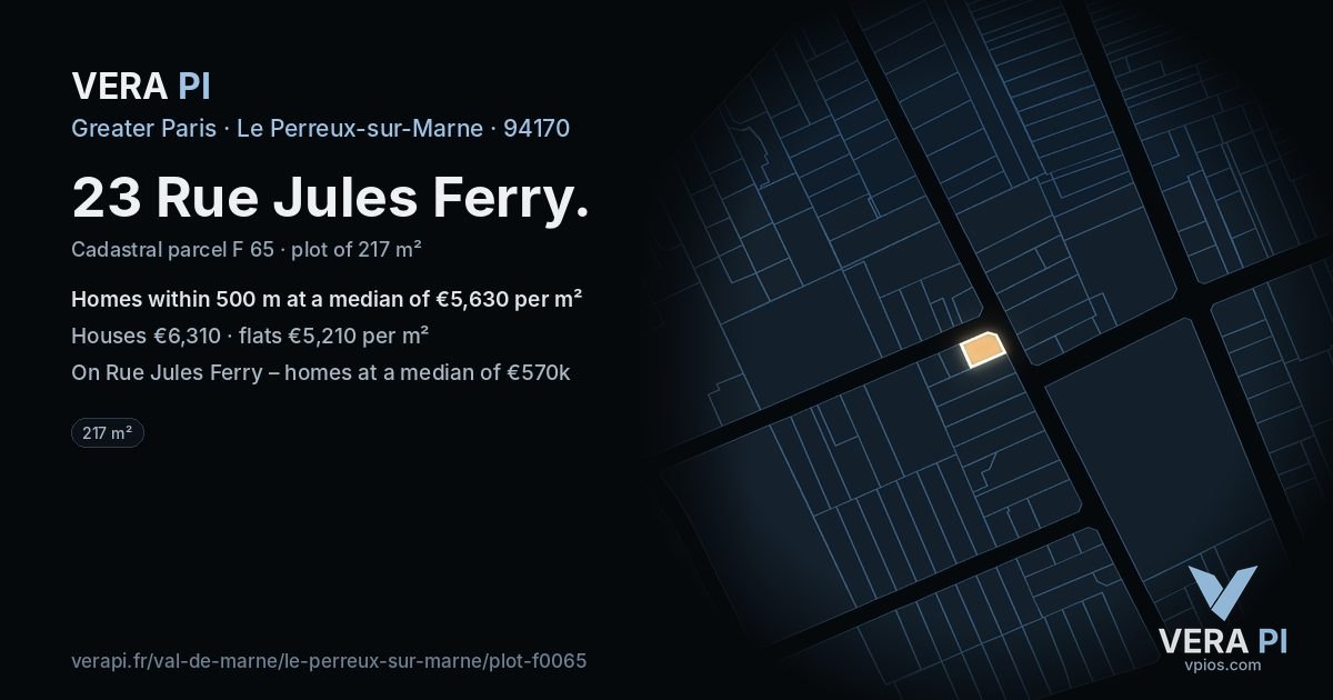 23 Rue Jules Ferry, Le Perreux-sur-Marne at night – the plot lit, the parcels around coloured by the prices near them