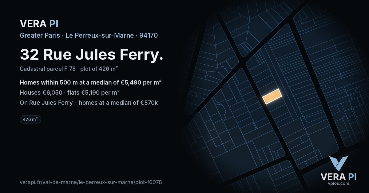 32 Rue Jules Ferry, Le Perreux-sur-Marne at night – the plot lit, the parcels around coloured by the prices near them