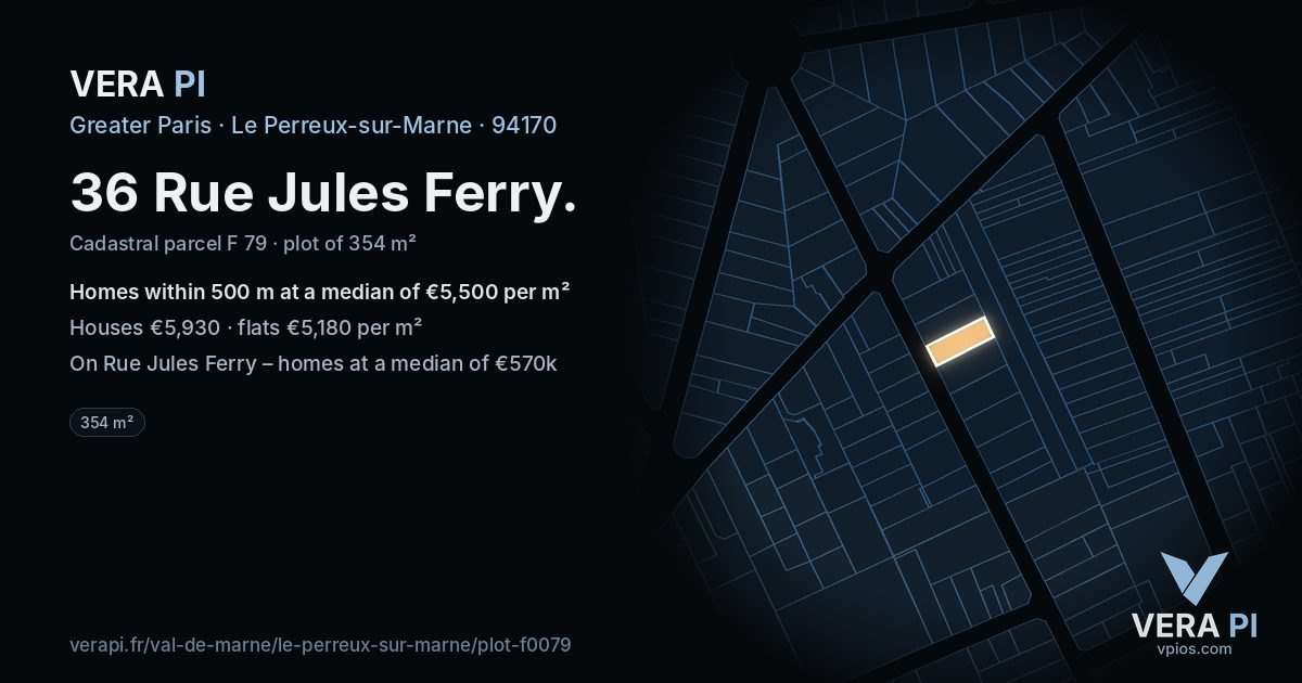 36 Rue Jules Ferry, Le Perreux-sur-Marne at night – the plot lit, the parcels around coloured by the prices near them
