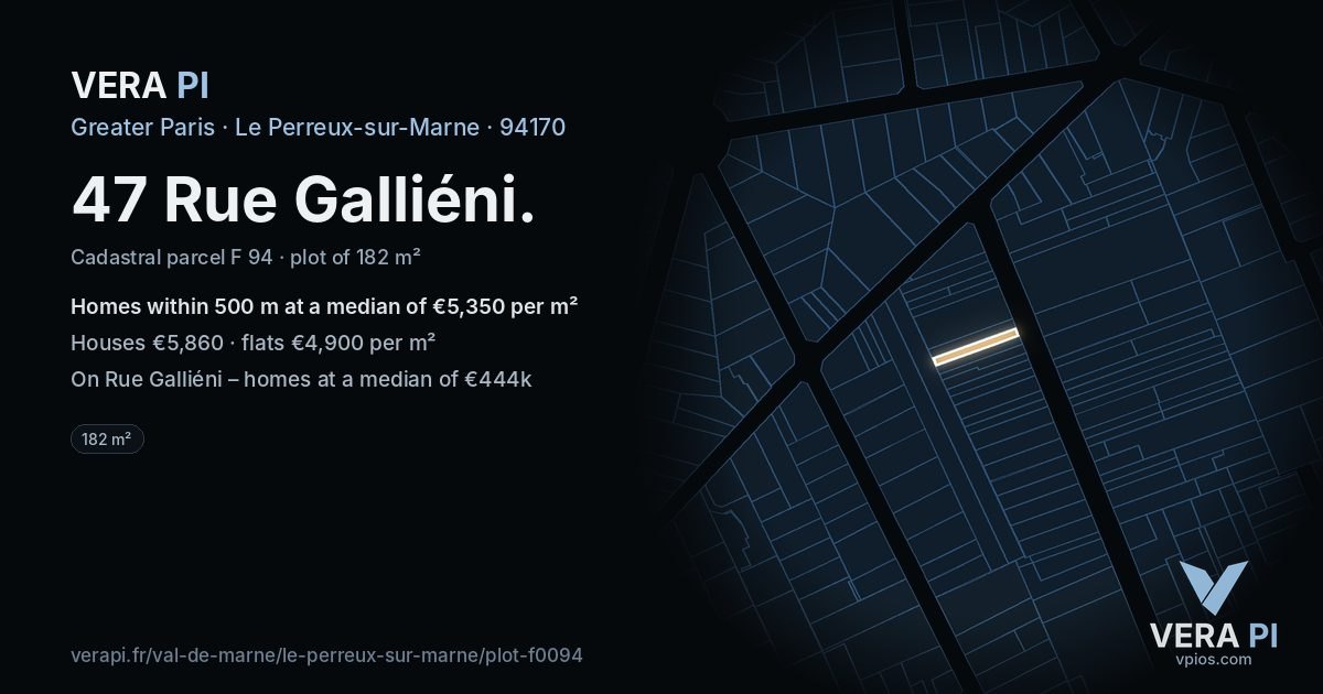 47 Rue Galliéni, Le Perreux-sur-Marne at night – the plot lit, the parcels around coloured by the prices near them