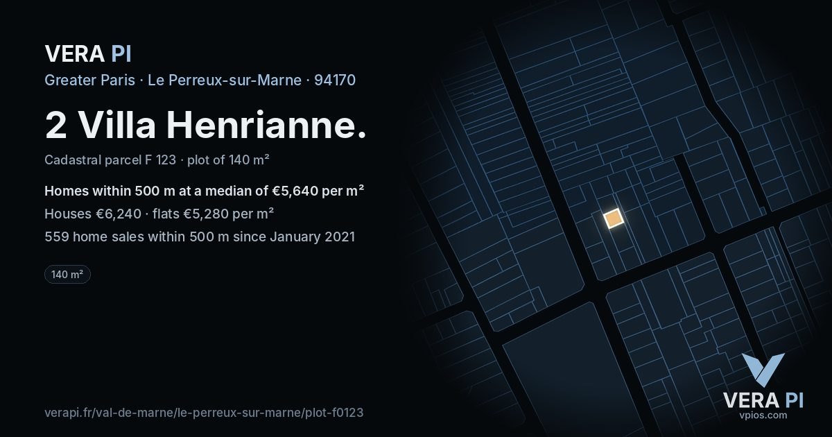 2 Villa Henrianne, Le Perreux-sur-Marne at night – the plot lit, the parcels around coloured by the prices near them