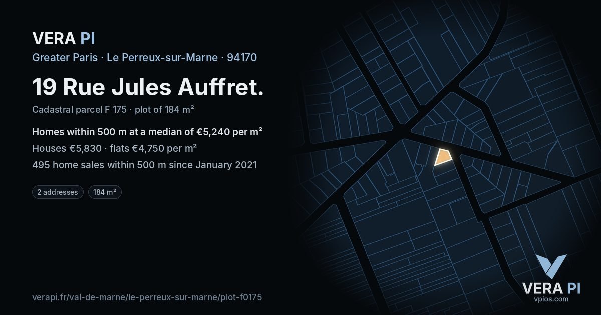 19 Rue Jules Auffret, Le Perreux-sur-Marne at night – the plot lit, the parcels around coloured by the prices near them