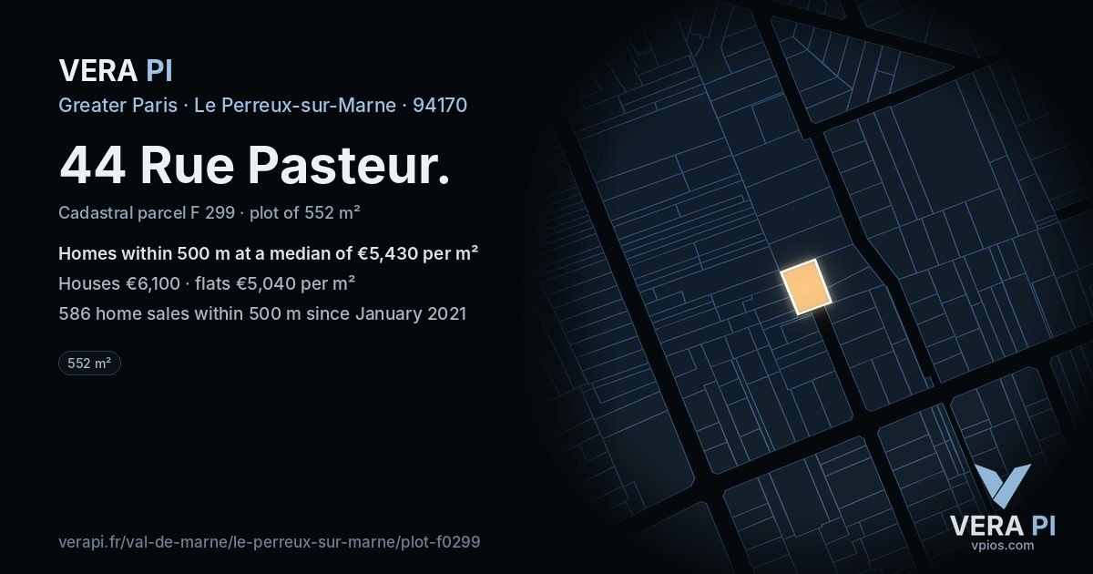 44 Rue Pasteur, Le Perreux-sur-Marne at night – the plot lit, the parcels around coloured by the prices near them