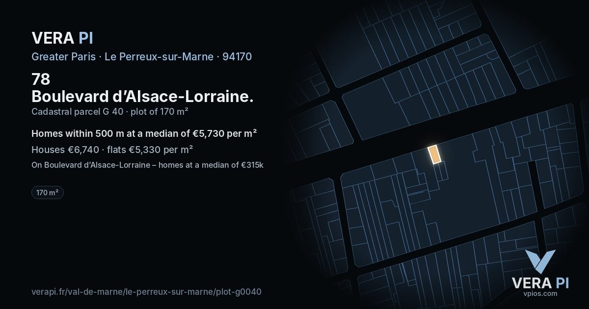 78 Boulevard d’Alsace-Lorraine, Le Perreux-sur-Marne at night – the plot lit, the parcels around coloured by the prices near them