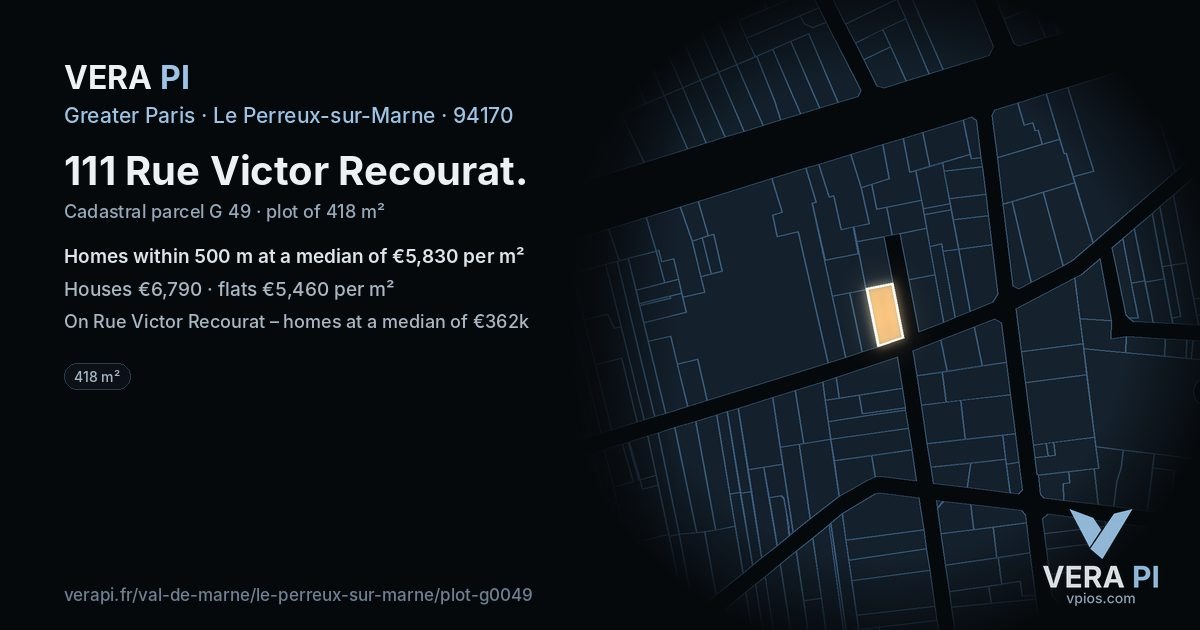 111 Rue Victor Recourat, Le Perreux-sur-Marne at night – the plot lit, the parcels around coloured by the prices near them
