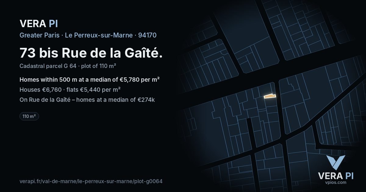 73 bis Rue de la Gaîté, Le Perreux-sur-Marne at night – the plot lit, the parcels around coloured by the prices near them