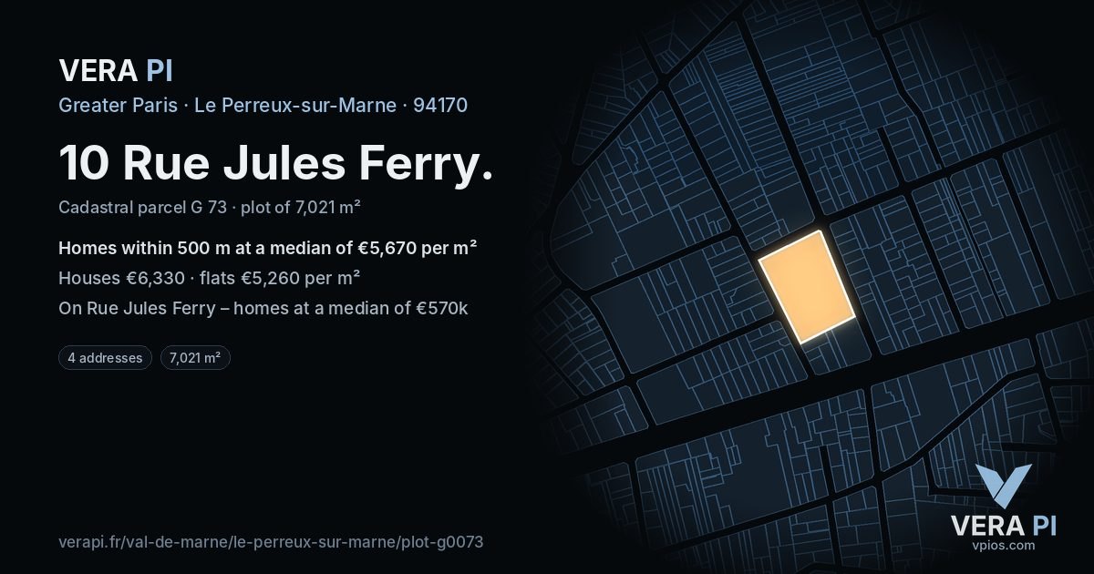 10 Rue Jules Ferry, Le Perreux-sur-Marne at night – the plot lit, the parcels around coloured by the prices near them