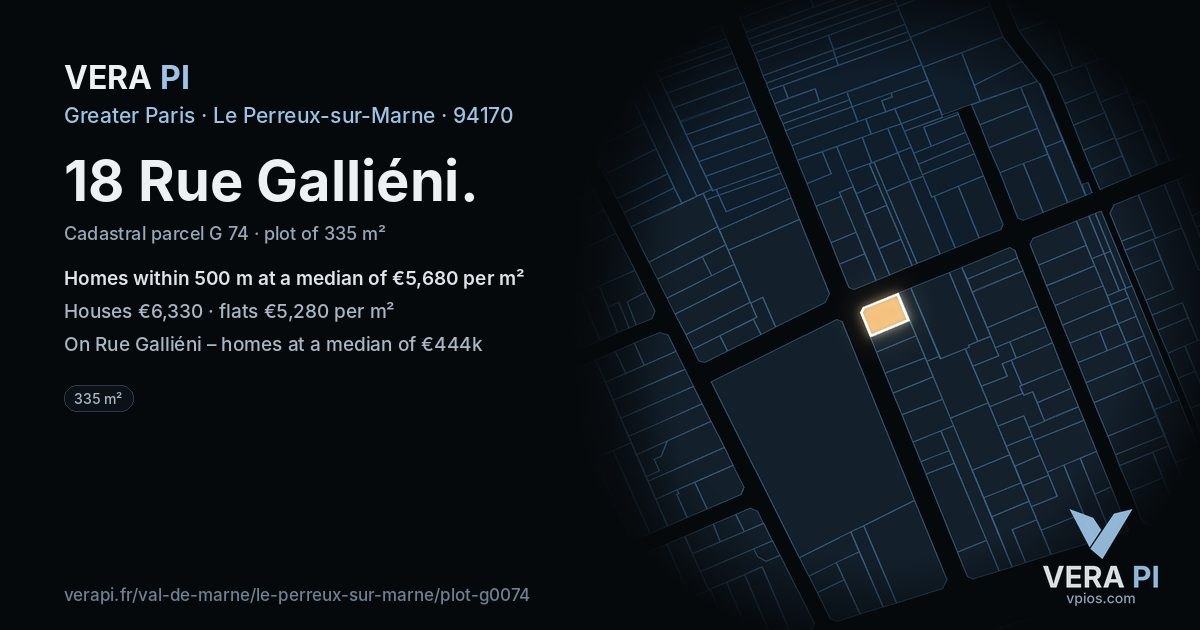 18 Rue Galliéni, Le Perreux-sur-Marne at night – the plot lit, the parcels around coloured by the prices near them