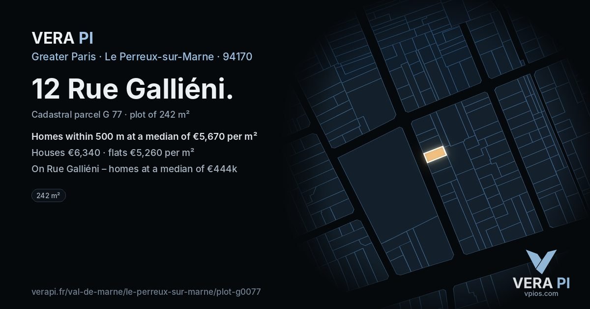 12 Rue Galliéni, Le Perreux-sur-Marne at night – the plot lit, the parcels around coloured by the prices near them