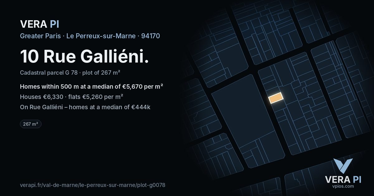10 Rue Galliéni, Le Perreux-sur-Marne at night – the plot lit, the parcels around coloured by the prices near them