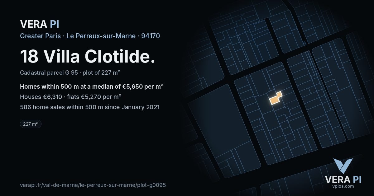 18 Villa Clotilde, Le Perreux-sur-Marne at night – the plot lit, the parcels around coloured by the prices near them