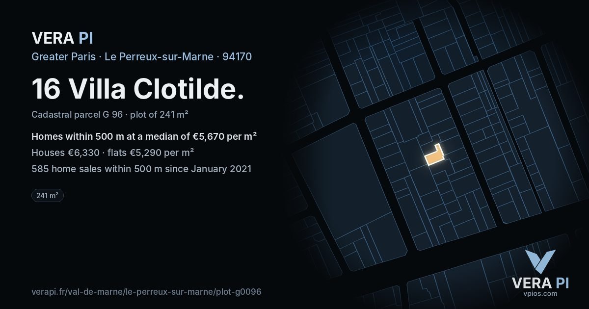 16 Villa Clotilde, Le Perreux-sur-Marne at night – the plot lit, the parcels around coloured by the prices near them