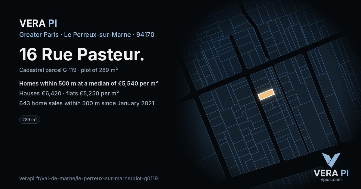 16 Rue Pasteur, Le Perreux-sur-Marne at night – the plot lit, the parcels around coloured by the prices near them
