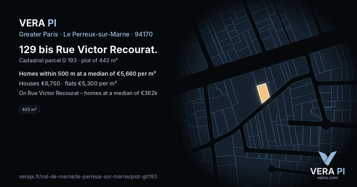 129 bis Rue Victor Recourat, Le Perreux-sur-Marne at night – the plot lit, the parcels around coloured by the prices near them