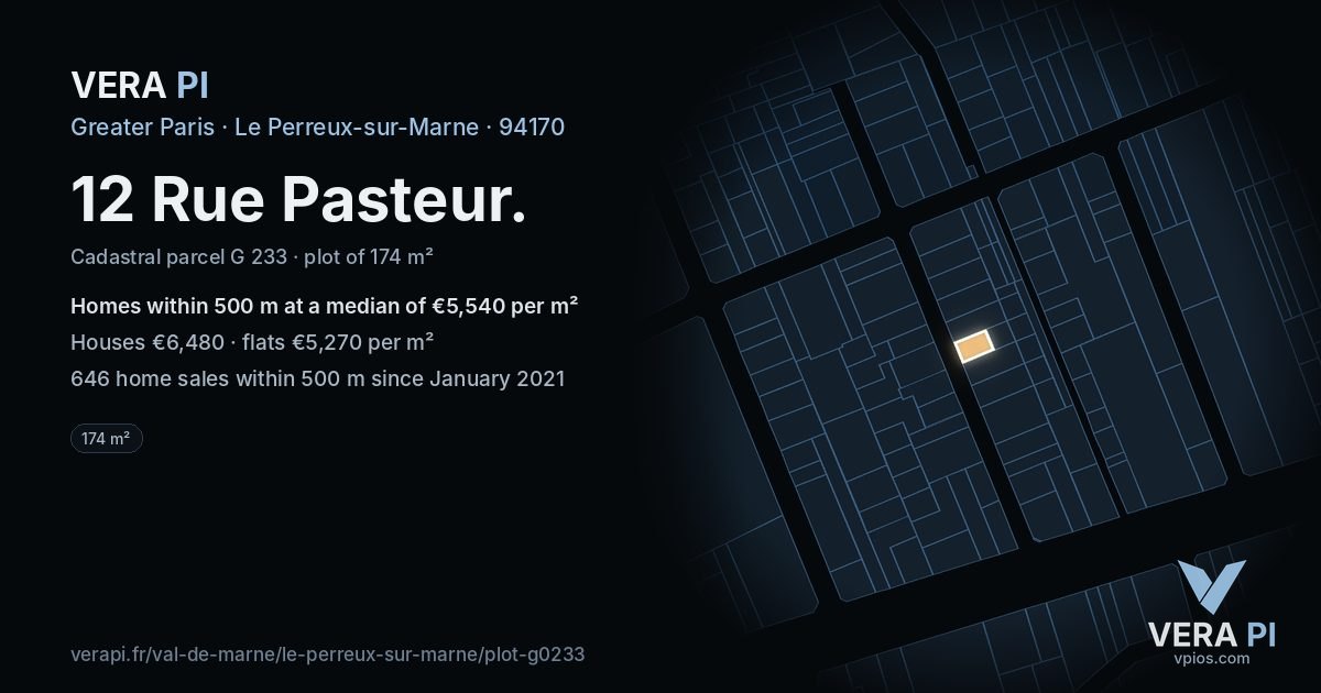12 Rue Pasteur, Le Perreux-sur-Marne at night – the plot lit, the parcels around coloured by the prices near them