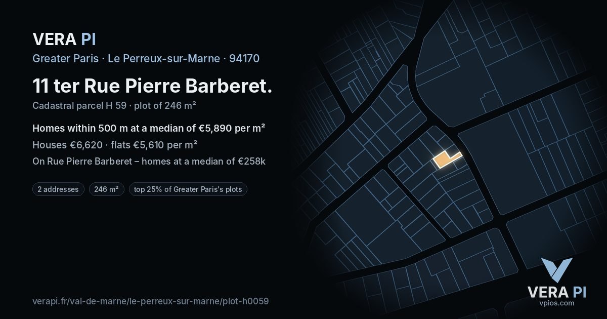 11 ter Rue Pierre Barberet, Le Perreux-sur-Marne at night – the plot lit, the parcels around coloured by the prices near them