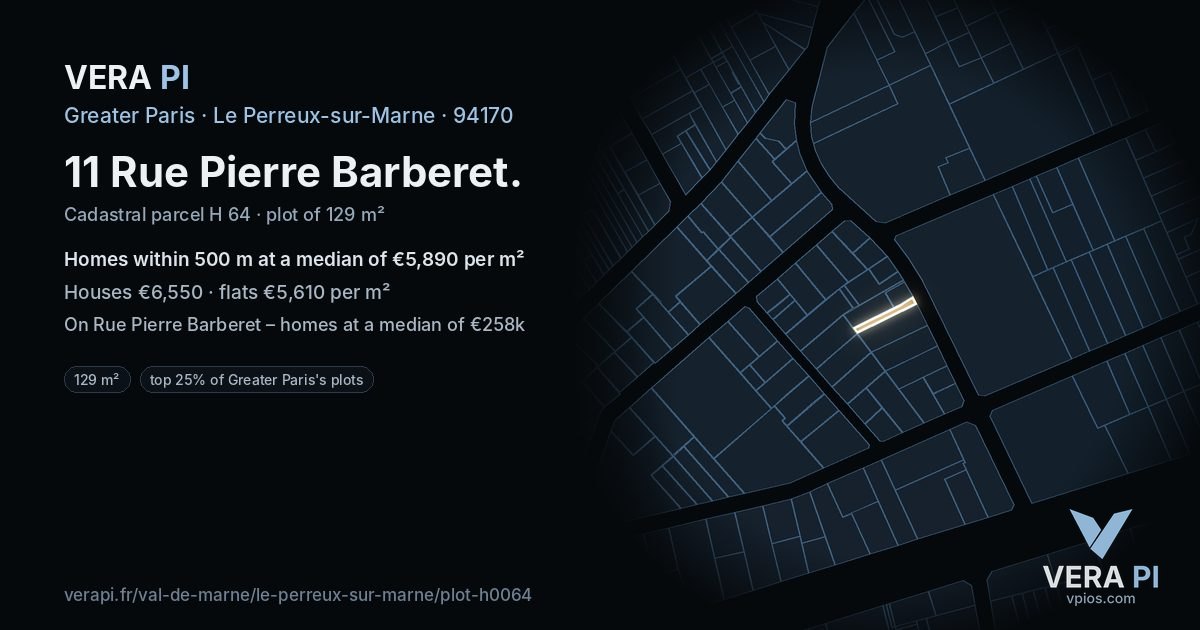 11 Rue Pierre Barberet, Le Perreux-sur-Marne at night – the plot lit, the parcels around coloured by the prices near them