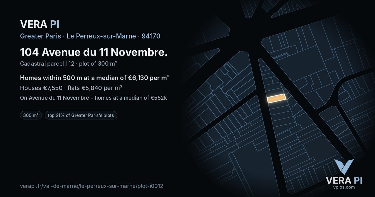 104 Avenue du 11 Novembre, Le Perreux-sur-Marne at night – the plot lit, the parcels around coloured by the prices near them