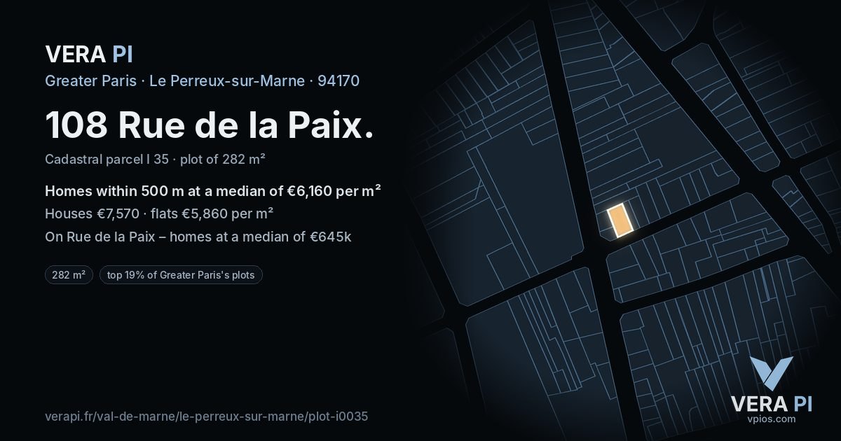 108 Rue de la Paix, Le Perreux-sur-Marne at night – the plot lit, the parcels around coloured by the prices near them