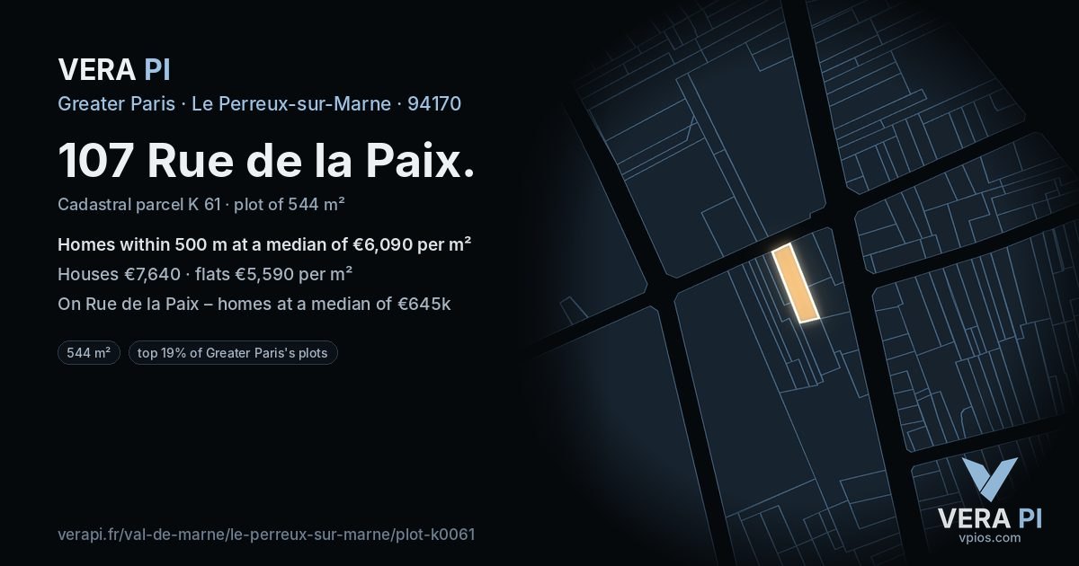 107 Rue de la Paix, Le Perreux-sur-Marne at night – the plot lit, the parcels around coloured by the prices near them