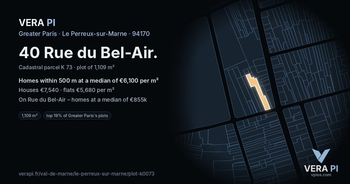 40 Rue du Bel-Air, Le Perreux-sur-Marne at night – the plot lit, the parcels around coloured by the prices near them