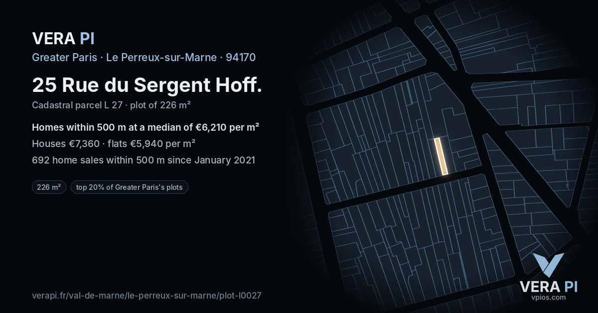 25 Rue du Sergent Hoff, Le Perreux-sur-Marne at night – the plot lit, the parcels around coloured by the prices near them